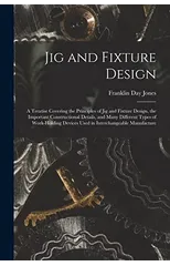 Jig and Fixture Design
