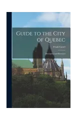 Guide to the City of Quebec