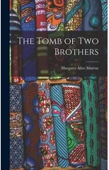 The Tomb of two Brothers