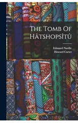 The Tomb Of Hatshopsitu