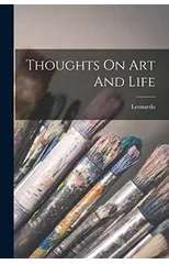 Thoughts On Art And Life