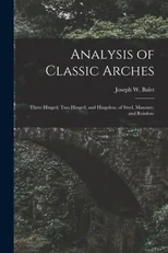 Analysis of Classic Arches