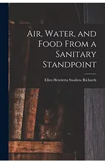 Air, Water, and Food From a Sanitary Standpoint