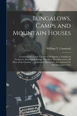 Bungalows, Camps and Mountain Houses