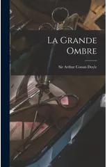 La Grande Ombre