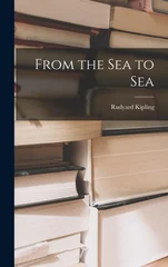 From the Sea to Sea