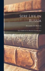 Serf Life in Russia