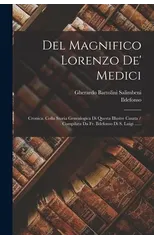 Del Magnifico Lorenzo De' Medici