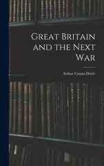 Great Britain and the Next War