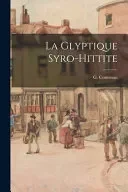 La Glyptique Syro-hittite