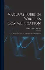 Vacuum Tubes in Wireless Communication