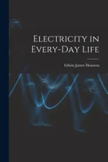 Electricity in Every-Day Life