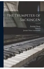 The Trumpeter of Sackingen
