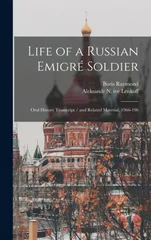 Life of a Russian Emigre Soldier