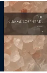 The Nummulosphere ..; Volume 3