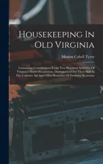 Housekeeping In Old Virginia