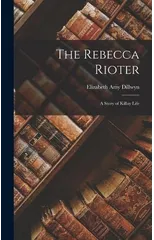 The Rebecca Rioter