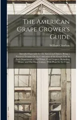 The American Grape Grower's Guide