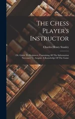 The Chess Player's Instructor