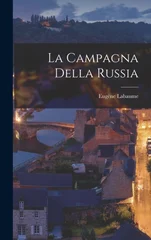 La Campagna Della Russia