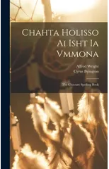 Chahta Holisso Ai Isht Ia Vmmona