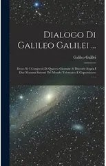Dialogo Di Galileo Galilei ...