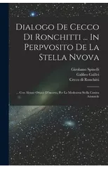 Dialogo De Cecco Di Ronchitti ... In Perpvosito De La Stella Nvova