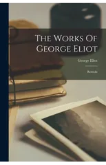 The Works Of George Eliot