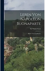 Leben von Napoleon Buonaparte
