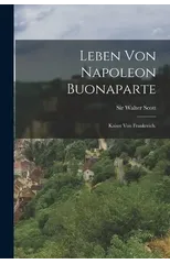 Leben von Napoleon Buonaparte