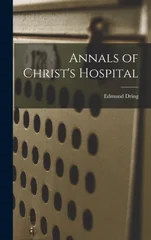 Annals of Christ's Hospital