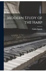 Modern Study of the Harp