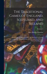 The Traditional Games of England, Scotland, and Ireland
