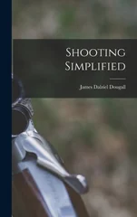 Shooting Simplified