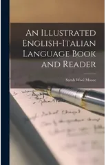 An Illustrated English-Italian Language Book and Reader