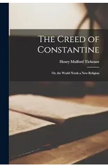 The Creed of Constantine