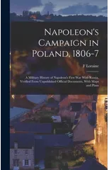 Napoleon's Campaign in Poland, 1806-7