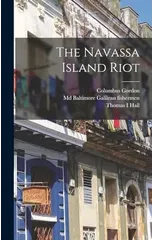 The Navassa Island Riot