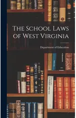 The School Laws of West Virginia