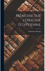 Memoire sur L'Origine Egyptienne