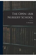 The Open -air Nursery School