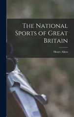 The National Sports of Great Britain