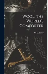 Wool, the World's Comforter