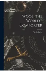 Wool, the World's Comforter