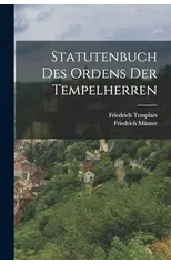 Statutenbuch des Ordens der Tempelherren