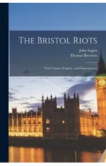 The Bristol Riots