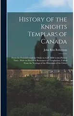 History of the Knights Templars of Canada
