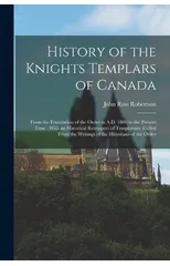 History of the Knights Templars of Canada