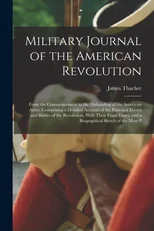 Military Journal of the American Revolution