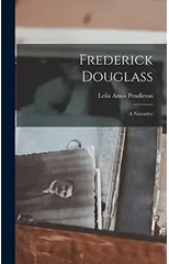Frederick Douglass; a Narrative